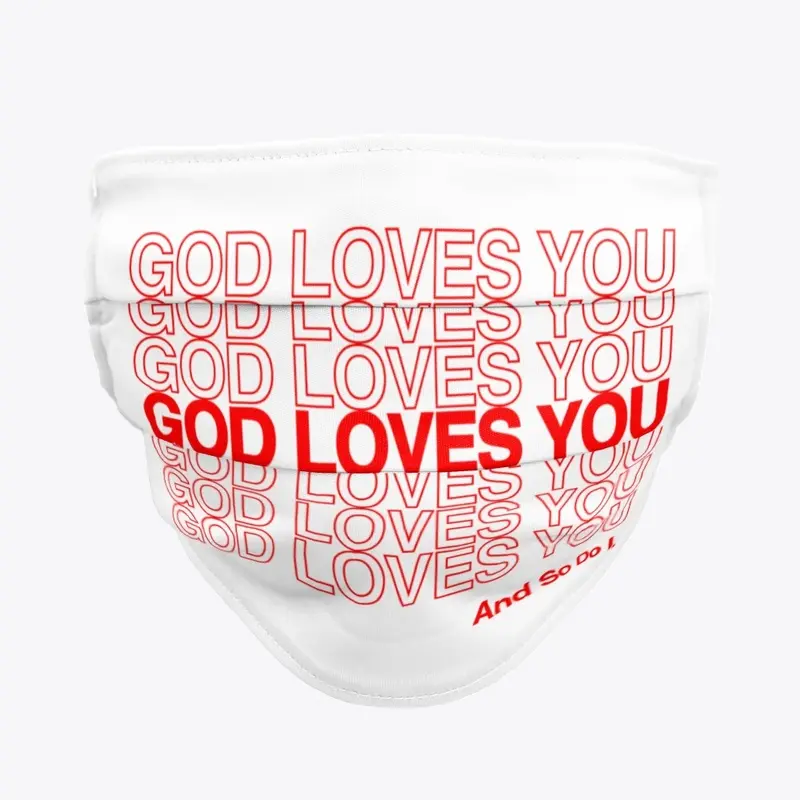 God Loves You!