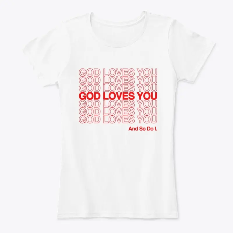 God Loves You!