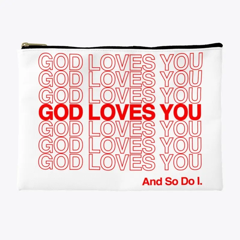 God Loves You!