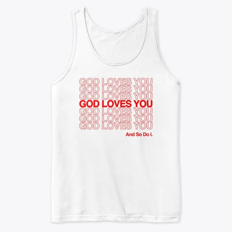 God Loves You!